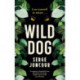 Wild Dog: Sinister and savage psychological thriller