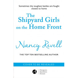 The Shipyard Girls on the Home Front