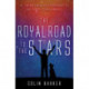 The Royal Road to the Stars