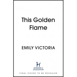 This Golden Flame: An absorbing, slow-burn fantasy debut