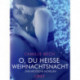 O, du heiße Weihnachtsnacht – Zwei erotische Novellen