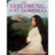 Die Verlobung in St. Domingo