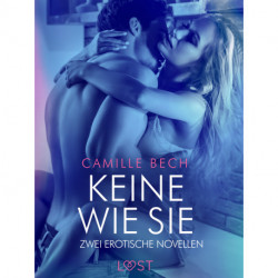 Keine wie sie – Zwei erotische Novellen