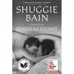 Shuggie Bain: A Novel