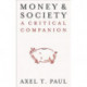 Money and Society: A Critical Companion