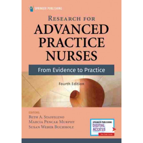Research for Advanced Practice Nurses, Fourth Edition: From Evidence to Practice