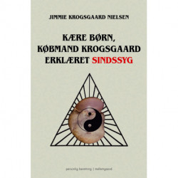 Kære børn, købmand Krogsgaard erklæret sindssyg