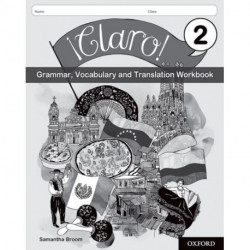¡Claro! 2 Grammar, Vocabulary and Translation Workbook (Pack of 8): Get Revision with Results