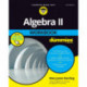 Algebra II Workbook For Dummies