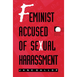 Feminist Accused of Sexual Harassment
