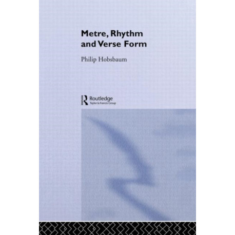 Metre, Rhythm and Verse Form