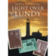 Light Over Lundy: A History of the Old Light and Fog Signal Station