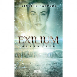 Exilium - Glasmuren