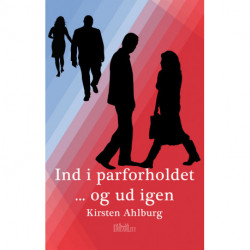 Ind i parforholdet ... og ud igen