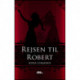 Rejsen til Robert