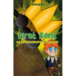 Pirat Bent og De knivskarpe tissemyrer