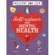 Healthy for Life: Self-esteem and Mental Health