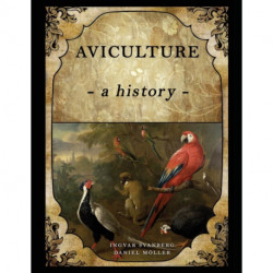 Aviculture: a history