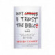 Why I Trust the Bible: Answers to Real Questions and Doubts People Have about the Bible