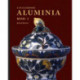 Aluminia: fabrikkens historie og produktion af stengods, porcelæn og fajance 1863-1969