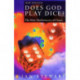 Does God Play Dice?: The New Mathematics of Chaos