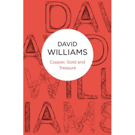 Copper, Gold and Treasure