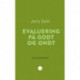 Evaluering på godt og ondt