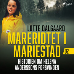 MARERIDTET I MARIESTAD – historien om Helena Anderssons forsvinden 2