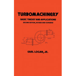 Turbomachinery: Basic Theory and Applications, Second Edition