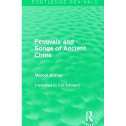 Festivals and Songs of Ancient China