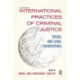 International Practices of Criminal Justice: Social and legal perspectives