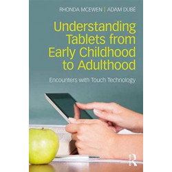Understanding Tablets from Early Childhood to Adulthood: Encounters with Touch Technology