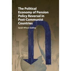 The Political Economy of Pension Policy Reversal in Post-Communist Countries