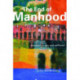 The End of Manhood: Parables on Sex and Selfhood