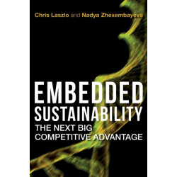 Embedded Sustainability: The Next Big Competitive Advantage