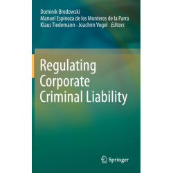Regulating Corporate Criminal Liability