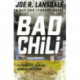 Bad Chili: Hap and Leonard Book 4