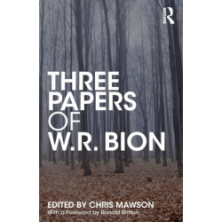Three Papers of W.R. Bion