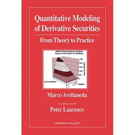 Quantitative Modeling of Derivative Securities: From Theory To Practice