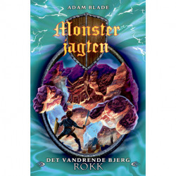 Monsterjagten (27) Det vandrende bjerg Rokk