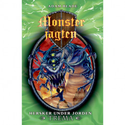 Monsterjagten (29) Hersker under jorden Trema