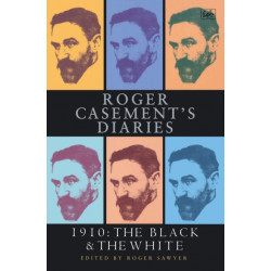 Roger Casement's Diaries: 1910:The Black and the White