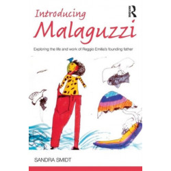 Introducing Malaguzzi: Exploring the life and work of Reggio Emilia’s founding father