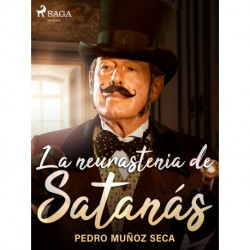 La neurastenia de Satanás