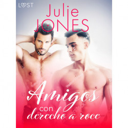 Amigos con derecho a roce