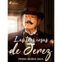 Las tres cosas de Jerez
