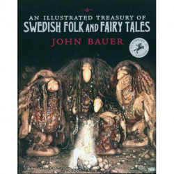 An Illustrated Treasury of Swedish Folk and Fairy Tales