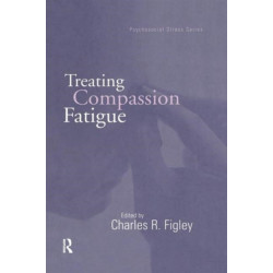 Treating Compassion Fatigue
