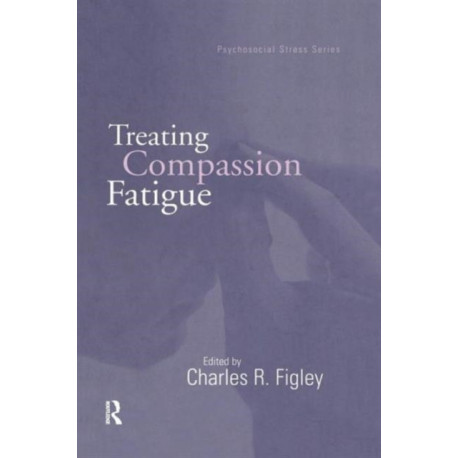 Treating Compassion Fatigue