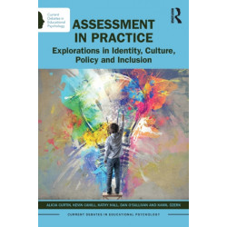 Assessment in Practice: Explorations in Identity, Culture, Policy and Inclusion